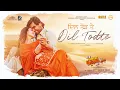 Download Lagu Dil Todte - (Full Video) | Ninja | Prreit Kamal | Punjabi Love Song | Fer Mamlaa Gadbad Hai | FFR