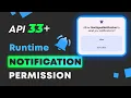 Android Runtime Post Notification Permission in Android 13 POST - NOTIFICATIONS