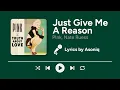 Download Lagu P!nk - Just Give Me A Reason ft. Nate Ruess (Lyrics)
