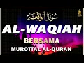 Download Lagu Surat Al Waqiah - full HD ( Mukhtar Al Hajj ) Tambah rezeki dan tuah