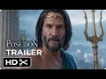Poseidon Sea God 2027 New Trailer Keanu Reeves