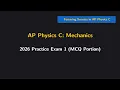 AP Physics C Mechanics 2026 Practice Exam 1 Challenging MCQ for Review