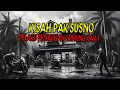 CERITA HOROR : KISAH PAK SUSNO PELAKU PESUGIHAN GUNUNG KAWI//STORY TELLING//CERITA MISTERI//