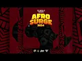 DJ Kayla G - AFROSURGE (2024 AFROBEATS Mixtape) - FYAH SQUAD Sound @Riddimstream
