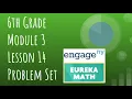 Engage NY Eureka Math Grade 6 Module 3 Lesson 14 Problem Set