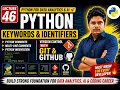 Lecture 46 Python Keywords Identifiers GitHub Tutorial Comments Indentation Gopal