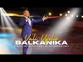 Download Lagu ❌  VALI VIJELIE - LIVE BALKANIKA ❌