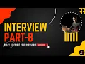 Interview Part 8 Closures