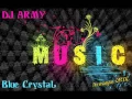 Download Lagu Dj Army - Blue Crystal