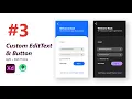 Custom Edit Text and Button - Modern Login Screen UI Design Part 3 Android Studio