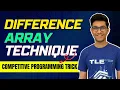 Difference Array Technique Tutorial Range Updates Competitive Programming Tricks Part 1