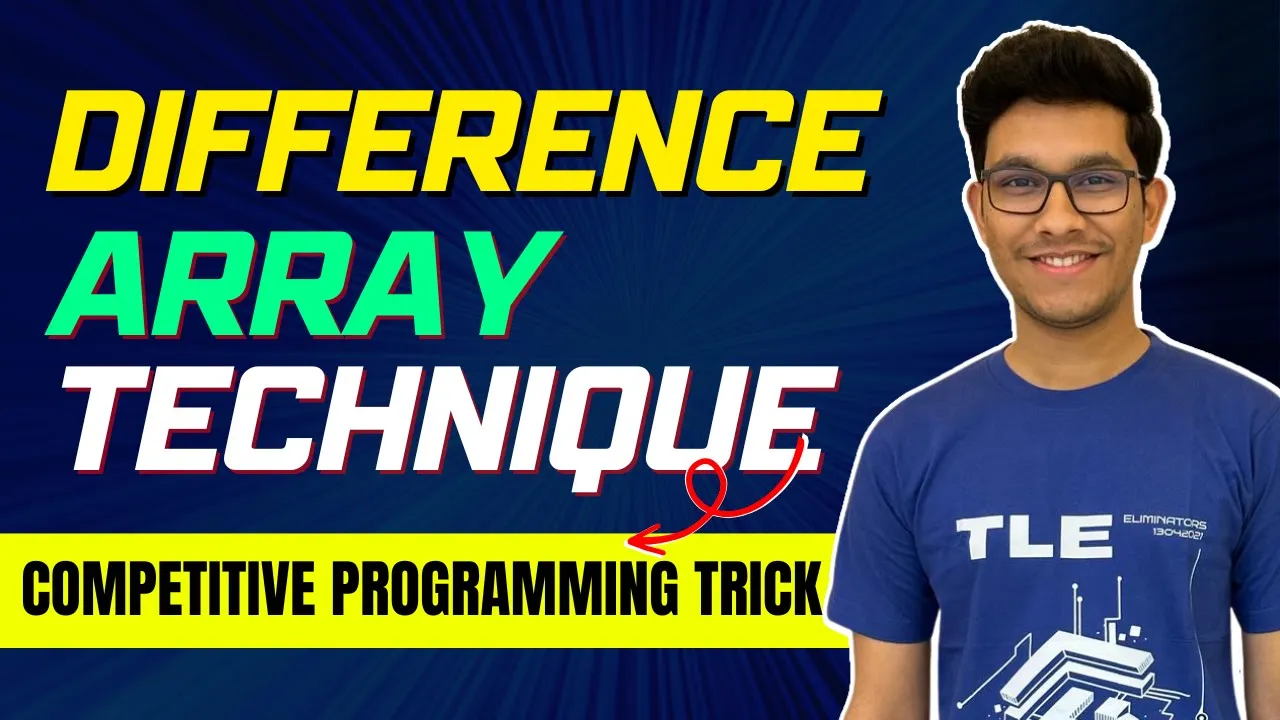 Difference Array Technique | Tutorial | Range Updates | Competitive Programming Tricks Part 1 - YouTube thumbnail