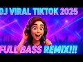 Download Lagu 🔥DJ TIKTOK VIRAL 2025🔥 | Remix Terbaru Paling Asik Bikin Auto Joget Nonstop‼️
