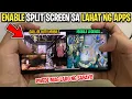 Enable SPLIT SCREEN Sa lahat Ng APPLICATION - Supported For All Devices