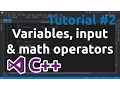 C Tutorial 2 - Variables user input and math operators