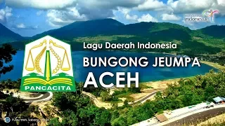 bungong jeumpa lagu daerah aceh lirik dan terjemahan 