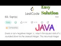 69 Sqrt x using java Easy Solution GoCoderGo GCG