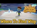 Download Lagu Where To Find WISP in Animal Crossing: New Horizons