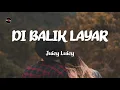 Download Lagu Juicy Luicy - Di Balik Layar |spesial musik lirik|