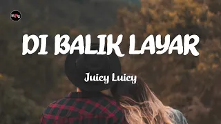 Download Juicy Luicy - Di Balik Layar |spesial musik lirik| MP3