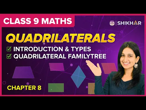 Quadrilaterals L-1 Introduction Types of Quadrilaterals Class 9 Chapter 8 - Mathematics video for Grade 9