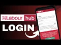 Labour Hub Login How to Login Labour Hub Account 2024