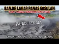 GAWAT‼️ BANJIR LAVA PANAS SEMERU MEMBUAT KEPANIKAN WARGA😭