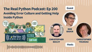 Avoiding Error Culture and Getting Help Inside Python Real Python Podcast