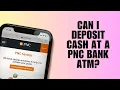 Can I Deposit Cash at a PNC Bank ATM