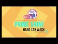 PRIME SHINE HAND CAR WASH INTRO