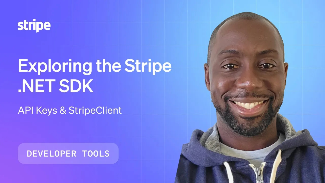 Exploring the Stripe .NET SDK: API Keys & StripeClient