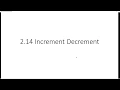 2 14 Increment Decrement