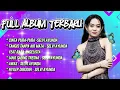 Download Lagu Full Album The Best Selvi Ayunda Vol: 19 [Official Music Video]