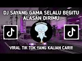 Download Lagu DJ SAYANG GAMMA 1 SELALU BEGITU ALASAN DIRIMU FIRAL TIK TOK YANG KALIAN CARI 2025 