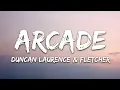 Duncan Laurence - Arcade ft. FLETCHER 10 HOURS VIBES