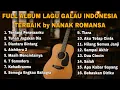 Download Lagu FULL ALBUM LAGU GALAU INDONESIA TERBAIK BY NANAK ROMANSA