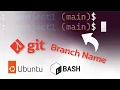 How to Show Git Branch Name in Ubuntu Terminal Bash Prompt