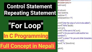 Lec-20 for loop In C Programming Control Statement Repeating Statement In Nepali By Harishwar