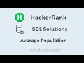 Average population HackerRank SQL Solution