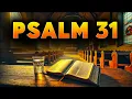 Psalm 31 The Most Powerful Prayer with Biblical Teachings