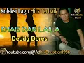 Download Lagu Lagu lawas yang paling banyak dicari ][ Khais Dan Laila ~ Deddy Dores ][ Lagu hits terbaik