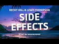 Becky Hill & Lewis Thompson - Side Effects (Dj Nay Nay Bassline Remix)