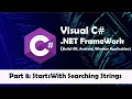 C Tutorial Part 8 StartsWith Searching String Visual C Tutorial for Beginners