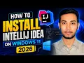 How to Install IntelliJ IDEA on Windows 11 2026