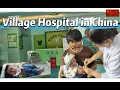 Download Lagu Inside a Village Hospital in China ~ Saleh's Vaccination in Village ~ Chinese Village Life