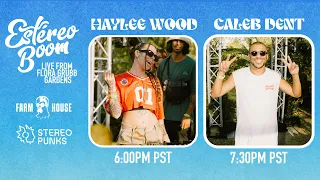 Estéreo Boom Live with Haylee Wood and Caleb Dent at Flora Grubb Gardens - Farm House x Stereo Punks