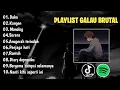 Download Lagu Playlist Galau Brutal Viral Tiktok 2025