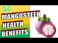 10 Powerful Benefits of Mangosteen YOU NEED TO KNOW