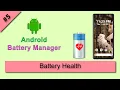 Get Battery Health Android Battery Manager Tutorial