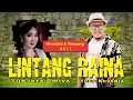 Download Lagu LINTANG RAINA - SONJAYA DWIVA Feat YOES NOVANIA II LASADA LAgu SAreng canDA